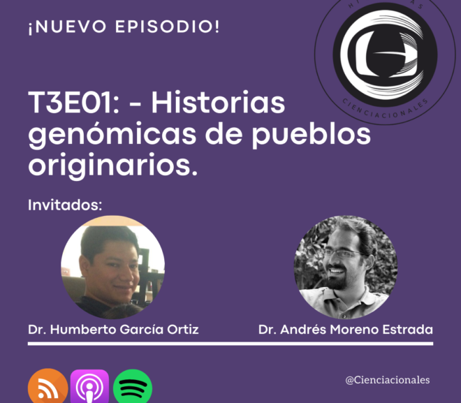 T3E01 – Historias genómicas de pueblos originarios